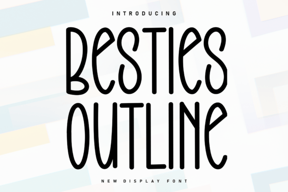 Besties Outline: Your Go-To Handwritten Font for Authentic Projects