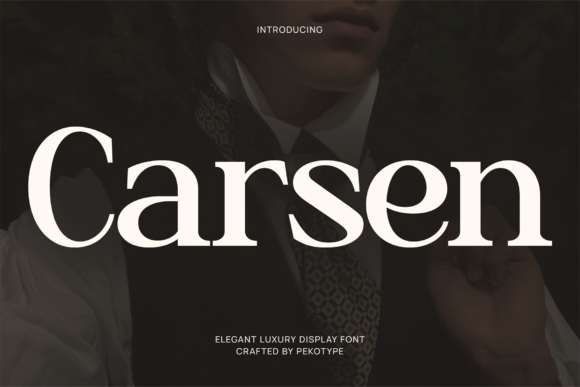 Carsen: A Serif Font for Modern Luxury and Elegant Design