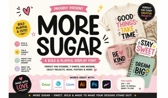 More Sugar: Your Go-To Typeface for Playful, Eye-Catching Design