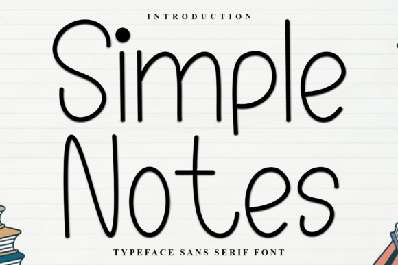Simple Notes: A Font That Feels Like a Handwritten Conversation