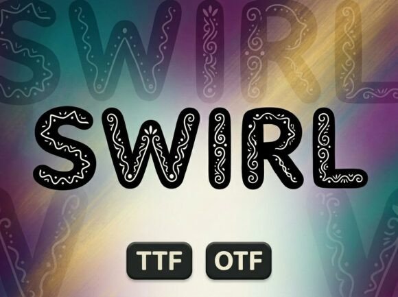 Swirl: A Whimsical Display Font with Artisanal Soul