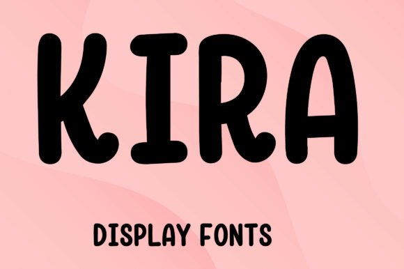 The Bright, Sweet Vibe of the Kira Display Font